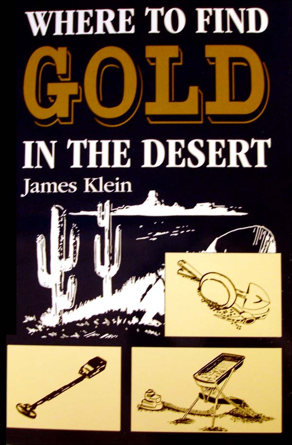 Where to Find Gold in the Desert