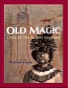 Old Magic: Lives of the Desert Shamans